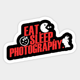 'Eat. Sleep. Photography.' Awesome Photography Camera Gift Sticker